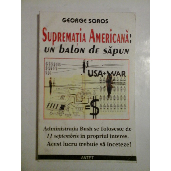 Suprematia americana: un balon de sapun - George Soros Suprematia americana: un balon de sapun - George Soros